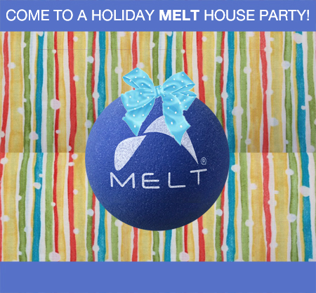 Come to a MELT House Party
